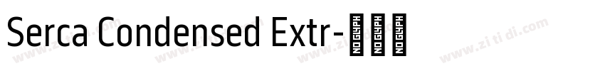 Serca Condensed Extr字体转换